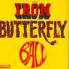 Iron Butterfly - Ball