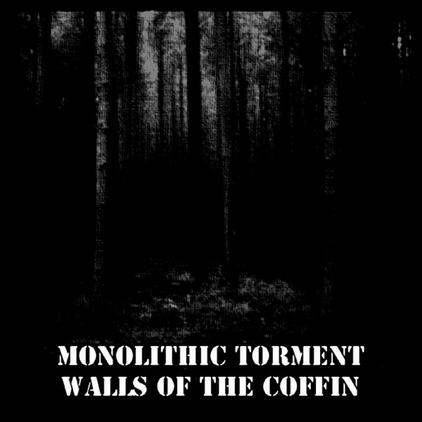 baixar álbum MONOLITHIC TORMENT WALLS OF THE COFFIN - Untitled