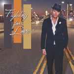 Cover of Fighting For Love, 2011-12-18, File