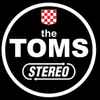 The Toms - Stereo