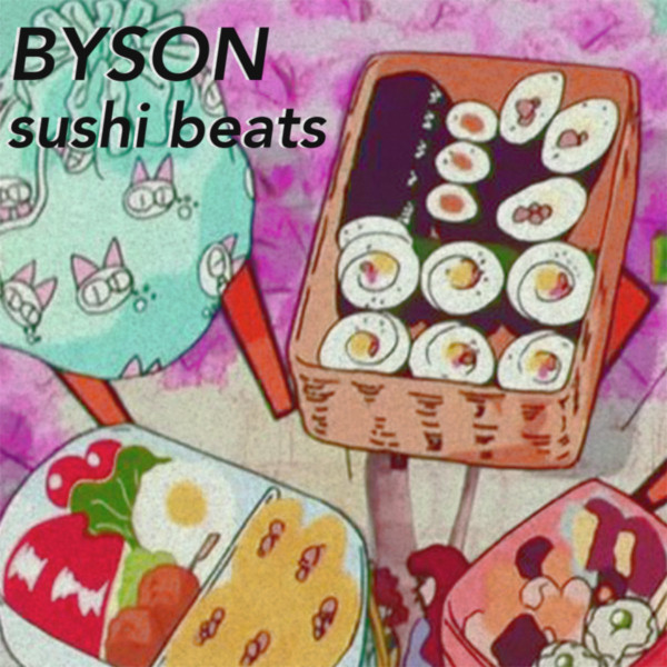 télécharger l'album Byson - SUSHI BEATS