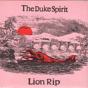 The Duke Spirit - Lion Rip