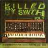 Various - Killed By Synth - Vol.1