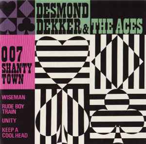 007 Shanty Town - Desmond Dekker & The Aces