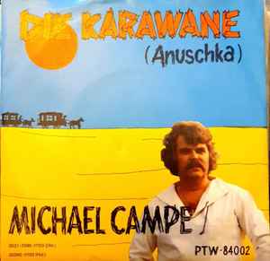 Michael Campe - Die Karawane album cover