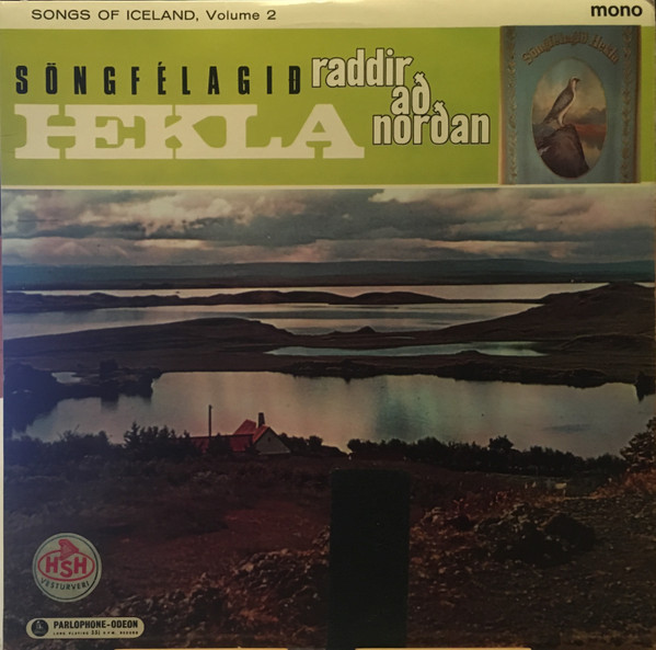 last ned album Söngfélagið Hekla - Raddir Að Norðan Songs Of Iceland Volume 2