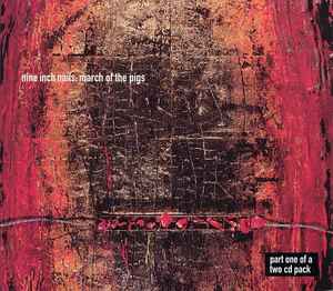Pochette de l'album Nine Inch Nails - March Of The Pigs