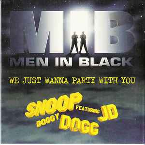 WE JUST WANNA PARTY WITH YOU/ SNOOP DOGG