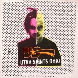 Utah Saints - Ohio album cover