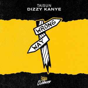 Taisun - Dizzie Kanye album cover