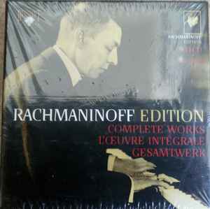 Sergei Vasilyevich Rachmaninoff – Rachmaninoff Edition - Complete 