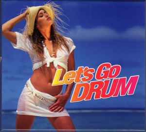 ジミー竹内とザ・エキサイターズ – Let's Go Drum (2007