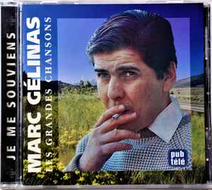 Marc Gélinas - Les Grandes Chansons album cover