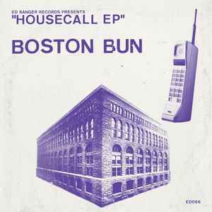 Boston Bun - Housecall EP album cover