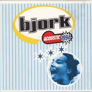 Bjork* - Acoustic1994