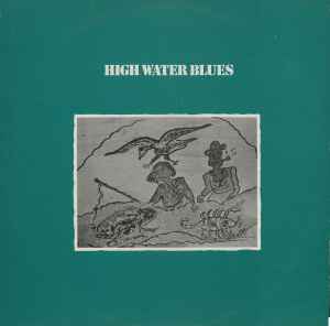 Various - High Water Blues