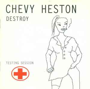 Chevy Heston - Destroy album cover