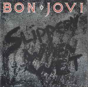 Bon Jovi – Slippery When Wet (1986, CD) - Discogs