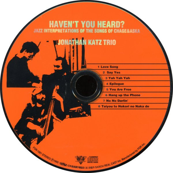 lataa albumi Jonathan Katz Trio - Havent You Heard Jazz Interpretations Of The Songs Of ChageAska
