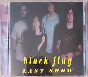 Black Flag – Last Show (1994