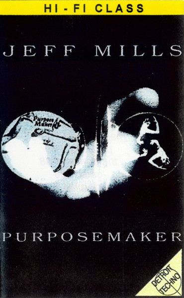 Jeff Mills - Purpose Maker Compilation | Releases | Discogs