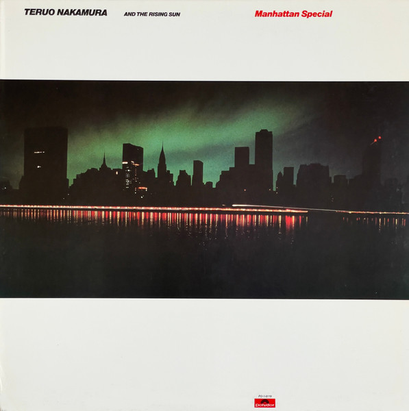Teruo Nakamura And The Rising Sun – Manhattan Special (1977 