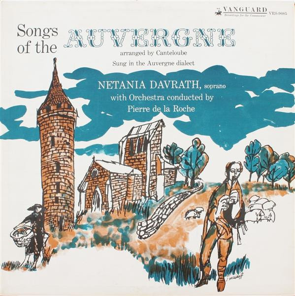 Canteloube / Netania Davrath / De La Roche – Songs Of The Auvergne 