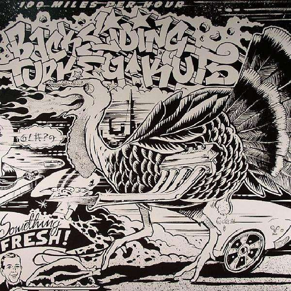 Darth Fader and The Wax Warriors – 100mph Backsliding Turkey Kuts