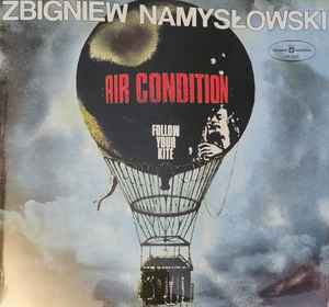Zbigniew Namysłowski Air Condition - Follow Your Kite album cover