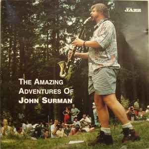 John Surman - The Amazing Adventures Of John Surman album cover