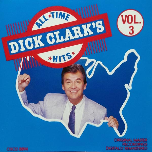 Dick Clark's 21 All Time Hits, Vol. 3 (1990, CD) - Discogs