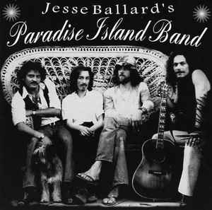 The Jesse Ballard Band - Jesse Ballard's Paradise Island Band Album-Cover