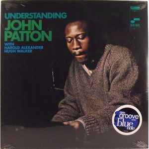 John Patton – Understanding (1995, Vinyl) - Discogs
