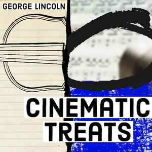 George Lincoln - Cinematic Treats album cover