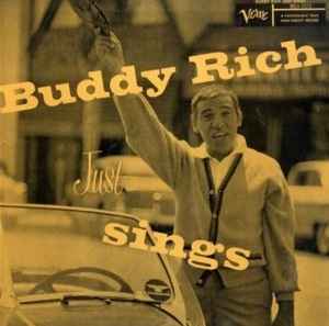 Buddy Rich – Buddy Rich Just Sings (1980, Vinyl) - Discogs
