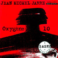 descargar álbum JeanMichel Jarre - Oxygène 10 Sash Remixes