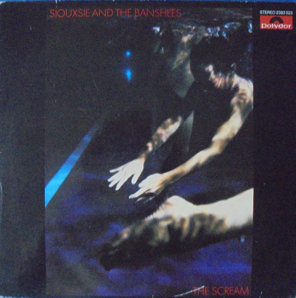 Siouxsie u0026 The Banshees u003d スージー＆ザ・バンシーズ – The Scream u003d 香港庭園（ホンコンガーデン） +2  (2021
