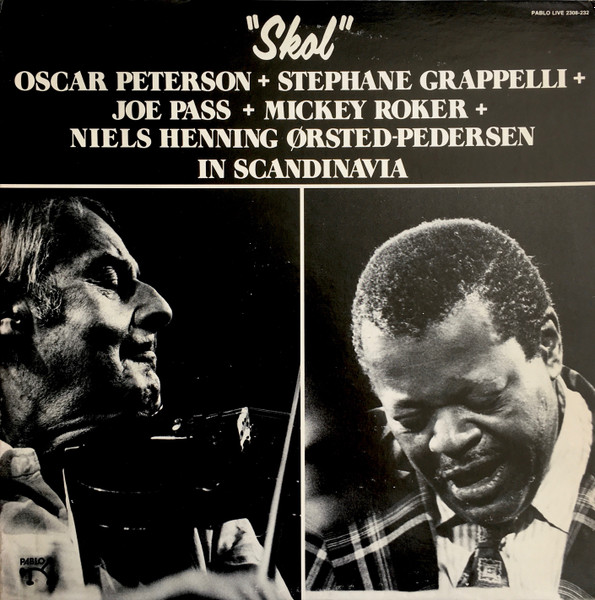 Oscar Peterson + Stéphane Grappelli + Joe Pass + Mickey Roker +