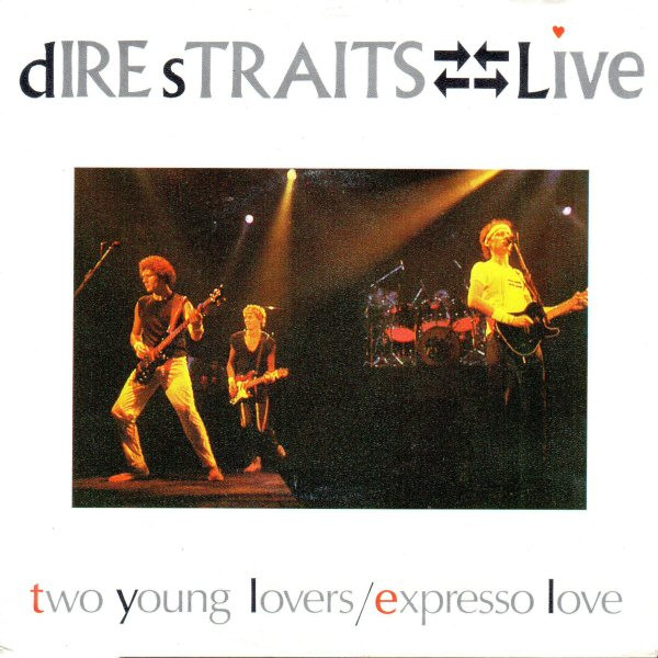 Album herunterladen Dire Straits - Live Two Young Lovers Expresso Love