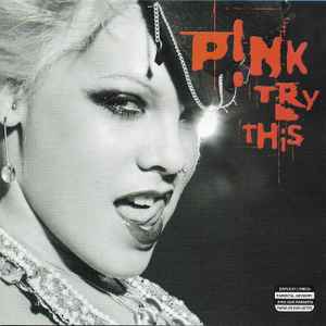 P!NK - Try This