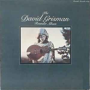 David Grisman - The David Grisman Rounder Album