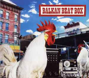 Balkan Beat Box - Balkan Beat Box album cover