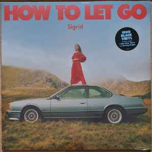 Sigrid - How To Let Go | Releases | Discogs