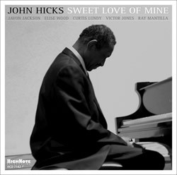 John Hicks – Sweet Love Of Mine (2006, CD) - Discogs
