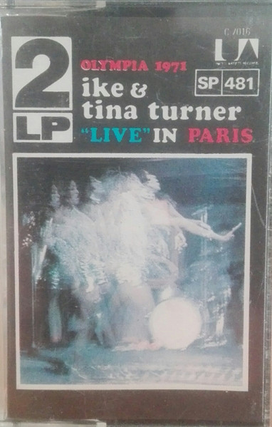 Ike & Tina Turner - Live In Paris | Releases | Discogs