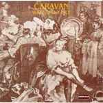 Caravan – Waterloo Lily (1972, Vinyl) - Discogs