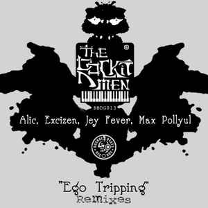 The Rockitmen - Ego Tripping (Remixes) album cover