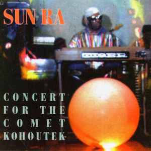 Sun Ra - Concert For The Comet Kohoutek アルバムカバー
