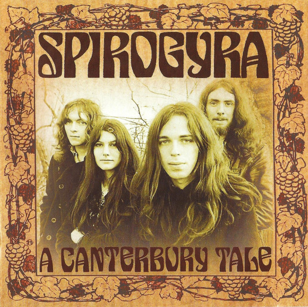 Spirogyra – A Canterbury Tale (2005