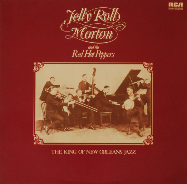 Jelly Roll Morton - The King Of New Orleans Jazz | Releases | Discogs